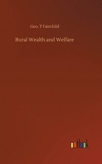 bokomslag Rural Wealth and Welfare