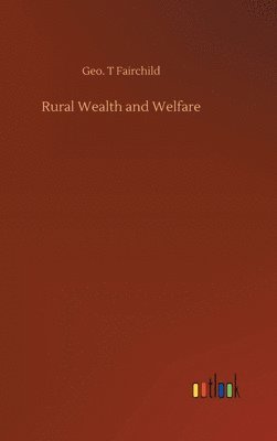 bokomslag Rural Wealth and Welfare