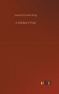 bokomslag A Soldier's Trial