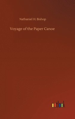 bokomslag Voyage of the Paper Canoe