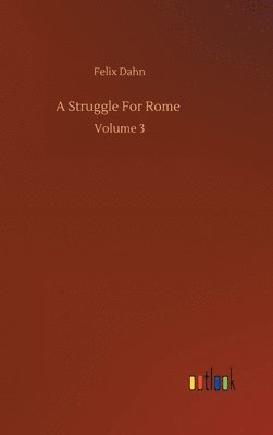 bokomslag A Struggle For Rome