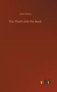 bokomslag The Third Little Pet Book