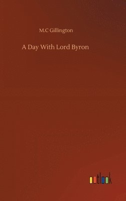 A Day With Lord Byron 1