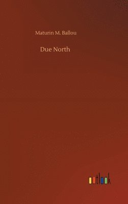 Due North 1