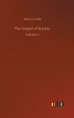 bokomslag The Gospel of St.John