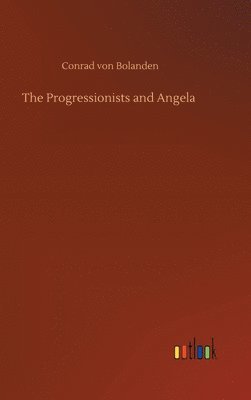 The Progressionists and Angela 1