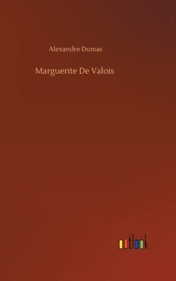 bokomslag Marguerite De Valois