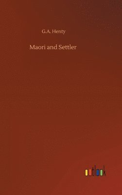bokomslag Maori and Settler