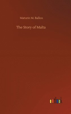 bokomslag The Story of Malta