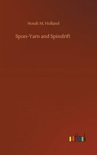 bokomslag Spun-Yarn and Spindrift