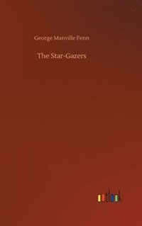 bokomslag The Star-Gazers