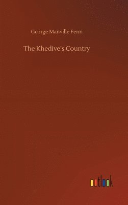 The Khedive's Country 1