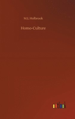 Homo-Culture