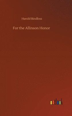 bokomslag For the Allinson Honor