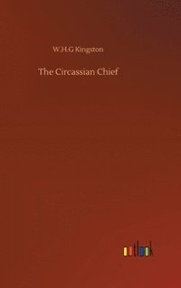 bokomslag Circassian Chief
