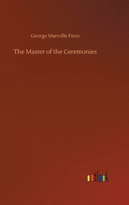 bokomslag Master of the Ceremonies