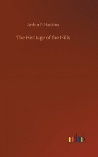 bokomslag Heritage of the Hills