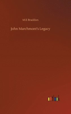 John Marchmont's Legacy