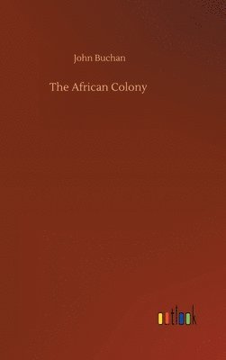 The African Colony 1