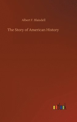 The Story of American History 1