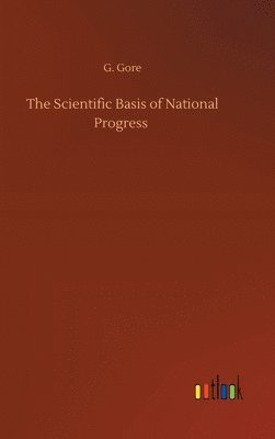 Scientific Basis of National Progress