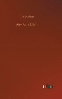 bokomslag Airy Fairy Lilian