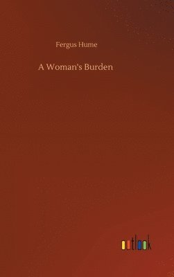 bokomslag A Woman's Burden