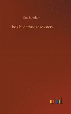 Childerbridge Mystery
