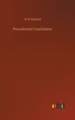 bokomslag Presidential Candidates