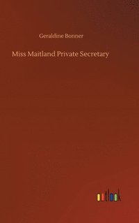 bokomslag Miss Maitland Private Secretary