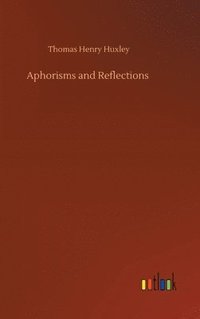 bokomslag Aphorisms and Reflections