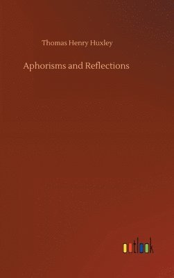 bokomslag Aphorisms and Reflections