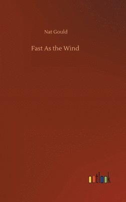 Fast As the Wind