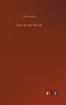 Fast As the Wind 1