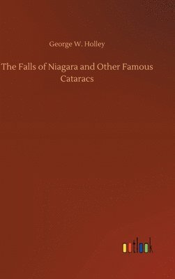 bokomslag Falls of Niagara and Other Famous Cataracs
