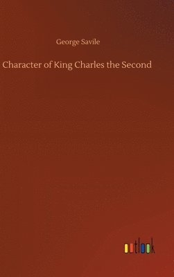 Character of King Charles the Second 1