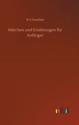 Märchen und Erzählungen für Anfänger 1