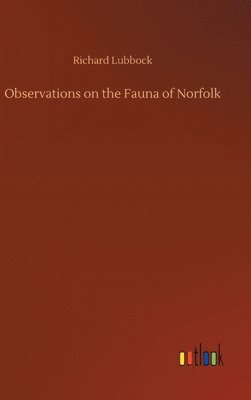 bokomslag Observations on the Fauna of Norfolk