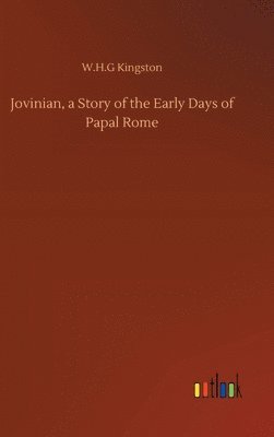 bokomslag Jovinian, a Story of the Early Days of Papal Rome