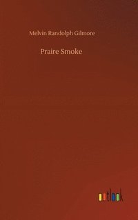 bokomslag Praire Smoke