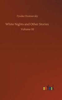 bokomslag White Nights and Other Stories