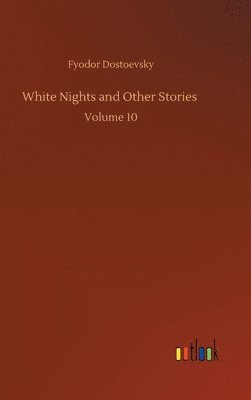 White Nights and Other Stories 1