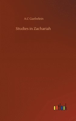 Studies in Zachariah 1