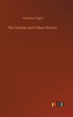 bokomslag Mantle and Other Stories