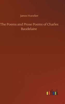 The Poems and Prose Poems of Charles Baudelaire 1