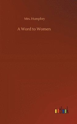bokomslag A Word to Women