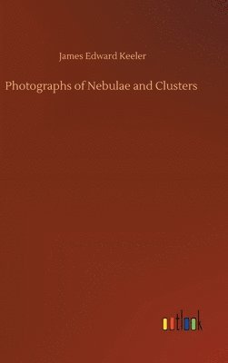 Photographs of Nebulae and Clusters 1