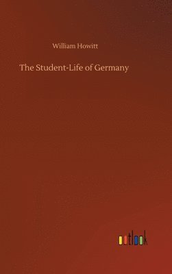 bokomslag The Student-Life of Germany