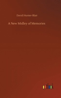 A New Midley of Memories 1