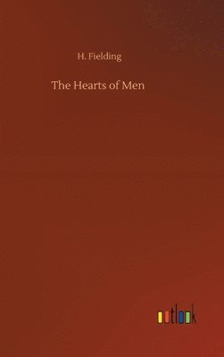 bokomslag The Hearts of Men